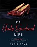 My Judy Garland Life