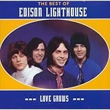 The Best of Edison Lighthouse: Love Grows