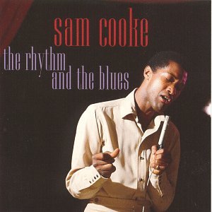 Sam Cooke - The Rhythm and the Blues - Zortam Music