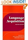 Language Acquisition: Studies in First Language Development