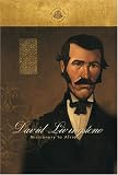 David Livingstone: Missionary to Africa (By Faith Biography Series)
