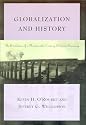 Globalization and History: The Evolution of a Nineteenth-Century Atlantic Economy