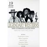 Legendary Westerns: Ultimate Collection