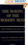 The Making of the Modern Mind: A Survey of the Intellectual Background of the Present Age