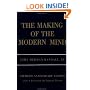The Making of the Modern Mind: A Survey of the Intellectual Background of the Present Age