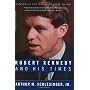 Robert Kennedy and His Times