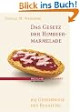 Das Gesetz der Himbeer-Marmelade - 103 Geheimnisse der Beratung