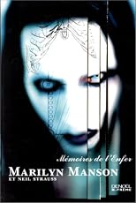 Mémoires de l'Enfer, Marilyn Manson et Neil Strauss