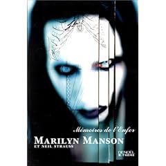 M�moires de l'Enfer, Marilyn Manson et Neil Strauss