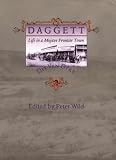 Daggett: Life in a Mojave Frontier Town (Creating the North American Landscape)