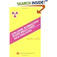Low-Level Radioactive Waste Regulation - Science, Politics and Fear by Michael E. Burns