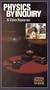 Physics By Inquiry [VHS]