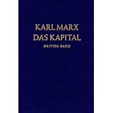 Das Kapital. Kritik der politischen �konomie: Das Kapital, Bd.3, Der Gesamtproze� der kapitalistischen Produktion: Der Gesamtprozess der kapitalistischen Produktionvon "Rosa-Luxemburg..."