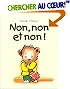 Non, non et...