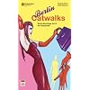 Berlin Catwalks. Mode-Streifz�ge durch die Hauptstadt