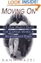 Moving On: The Gay Man's Guide for Coping When a Relationship Ends