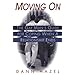 Moving on: Gay Man's Guide for Coping When a Relationship Ends