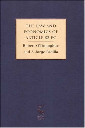 The Law and Economics of Article 82 EC