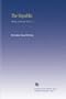 The Republic: During 1849 and 1850. V. 3