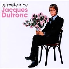 Le Meilleur De Jacques Dutronc