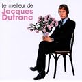Le Meilleur De Jacques Dutronc