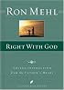 Right with God: Loving Instruction from the Father's Heart (LifeChange Books)