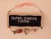 Rustic "Home Sweet Home" Door/ House Sign/ Plaque