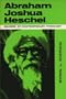 Abraham Joshua Heschel (Makers of contemporary theology)