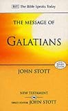 Cover of The Message of Galatians by John R.W. Stott 0851109829