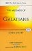The Message of Galatians: Only One Way: With Study Guide (Bible Speaks Today)