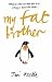 My Fat Brother