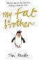 My Fat Brother