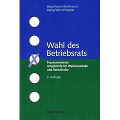 Wahlhilfepaket zur Betriebsratswahl. Formularmappe, CD-ROM, Handbuch