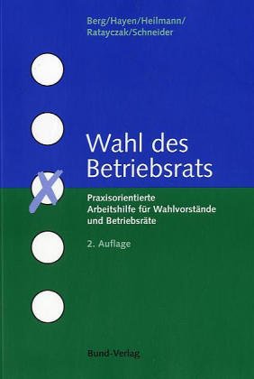 Formularmappe Betriebsratswahl, Normales Wahlverfahren; Wahl des Betriebsrats, 2 Bde. m. CD-ROM