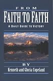 From Faith to Faith: A Daily Guide to Victory