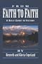 From Faith to Faith: A Daily Guide to Victory