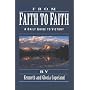 From Faith to Faith: A Daily Guide to Victory
