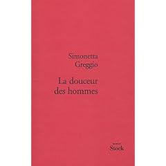 La douceur des hommes