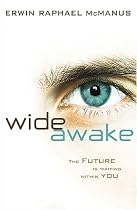 Wide Awake: The Future is Waiting within You