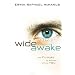 Wide Awake: The Future is Waiting within You