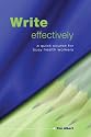 Write Effectively: A Quick Course for Busy Health Workers
