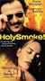 Holy Smoke [VHS]