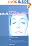 Textbook of Facial Rejuvenation: The Minimally Invasive Combination Approach