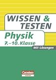Wissen und Testen - Physik: 7.-10. Schuljahr - Buch mit L�sungen - Hans-Peter G�tz