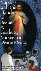Nursing with the Hands of Jesus: A Guide to Nursing with Divine Mercy (5-pack)