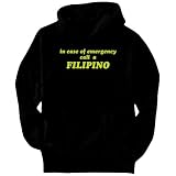 IN CASE OF EMERGENCY , CALL A Filipino ! Countries Mens Hoodie (Black, Sizes X-Small - XXX-Large)