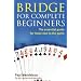 Bridge for Complete Beginners
