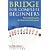 Bridge for Complete Beginners