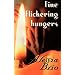 fine flickering hungers