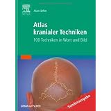Atlas kranialer Techniken: 100 Techniken in Wort und Bildvon "Alain Gehin"